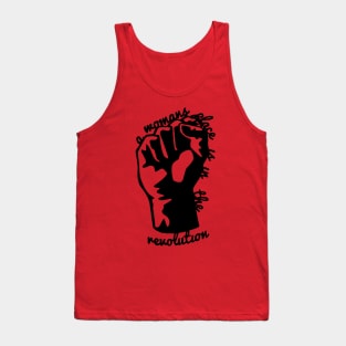 Woman's Place is In The Revolution Tank Top